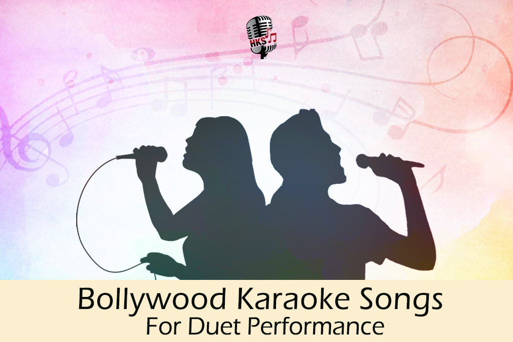 10 Bollywood Karaoke Songs That Are Perfect for a Duet Performance